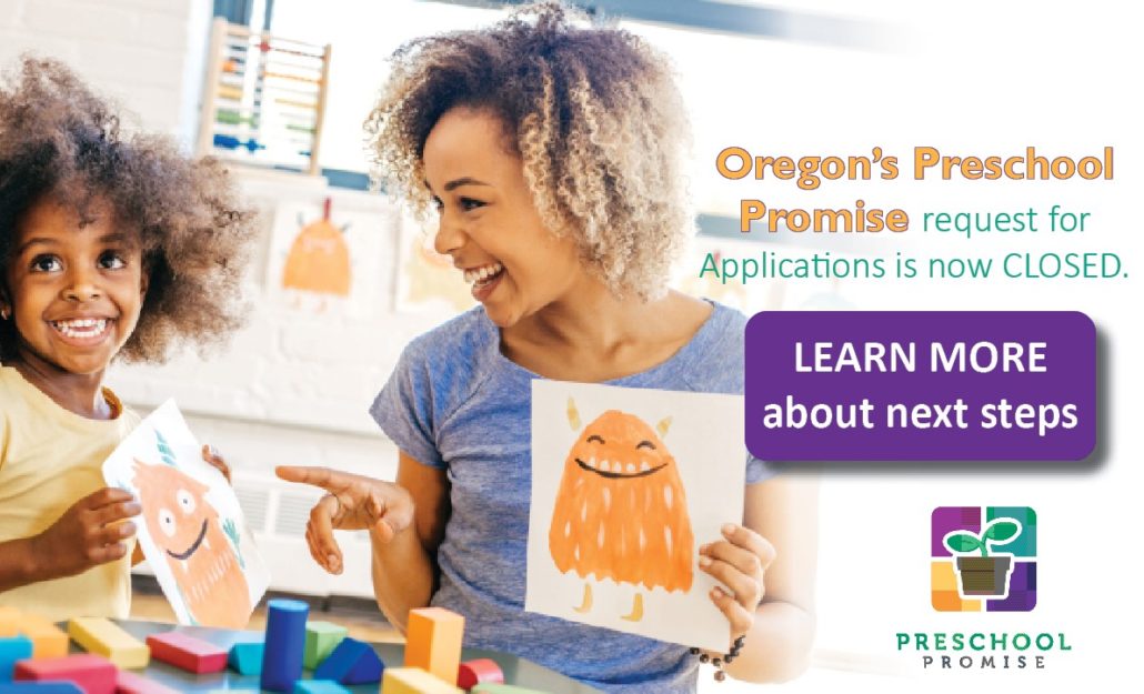 Preschool Promised Request For Applications is now closed. Click this image to learn more about the next steps.